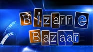 Bizarre Bazaar